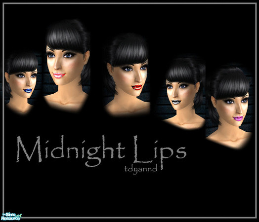 Sims 2 — Midnight Lips - Lip Color by tdyannd — A set of five \'get you noticed\' lip colors.