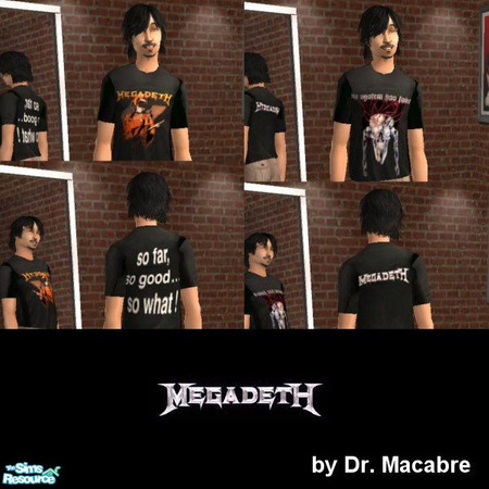 Sims 2 — Megadeth Set by Dr. Macabre — Another band that only the chosen worthy few, (or maybe more than I think) know