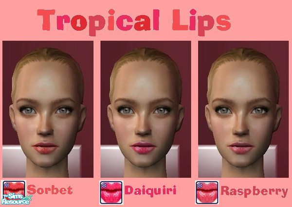 Sims 2 — Tropical Lips by MichelleySim95 — Goes great with the Tropical Blushers! Includes Sorbet, Daiquiri, and