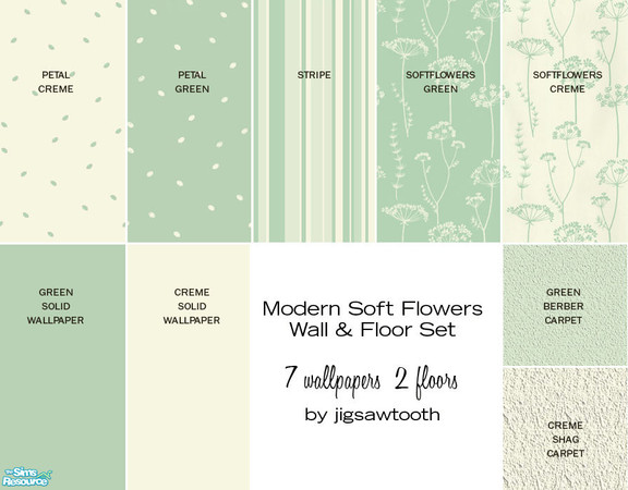 Sims 2 — Modern Softflowers Wall & Floor Set by jigsawtooth — Luxury green and creme set with 7 wallpapers and 2