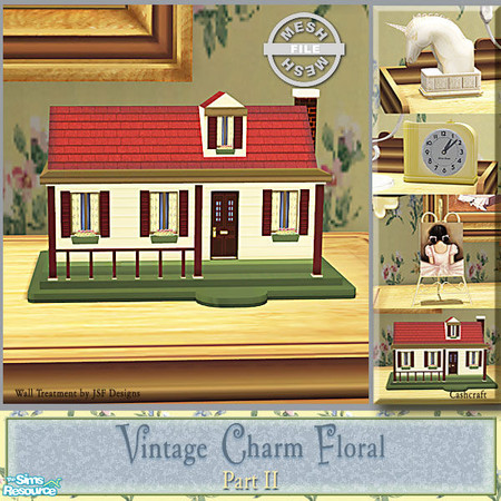 Sims 2 — Vintage Charm Floral Part II - Mini House Mesh by Cashcraft — VC Floral Part II, includes a few new decorative