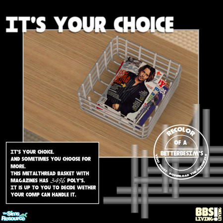 Sims 2 — Metalthread Basket with male magazines by BetterbeSim — Recolor of the Metalthread basket with magazines. You