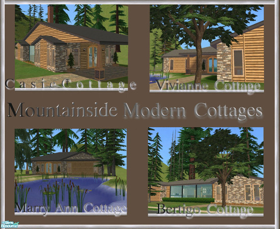 Sims 2 — Modern Mountainside Cottages by teen angel — My first set!It really took a long time to make it.It contains