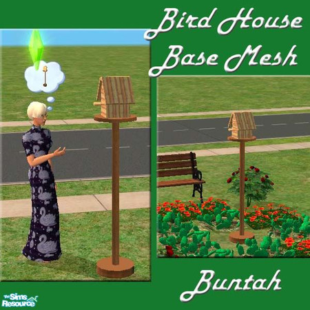 Sims 2 — Bird House BASE MESH by buntah — This is by request. Free-standing birdhouses. This is the base mesh file. You
