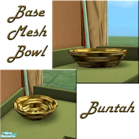 Sims 2 — Base Mesh Brown Bowl by buntah — This is the base mesh file and you MUST have this one in order to be able to