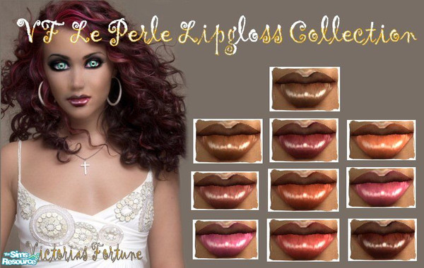 Sims 2 — VF Le Perle Lipgloss Collection by fortunecookie1 — Here are 10 colourful lipglosses with good definition yet a