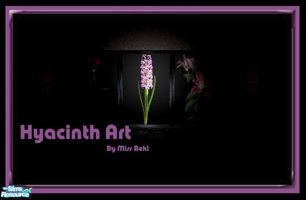 Sims 2 — Hyacinth Art by miss_beki — Hyacinth Art. By Miss Beki.