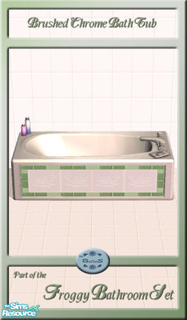 Sims 2 — Brushed Chrome Bathtub by oldmember_Belles — Part of the Froggy Bathroom Set. :o)