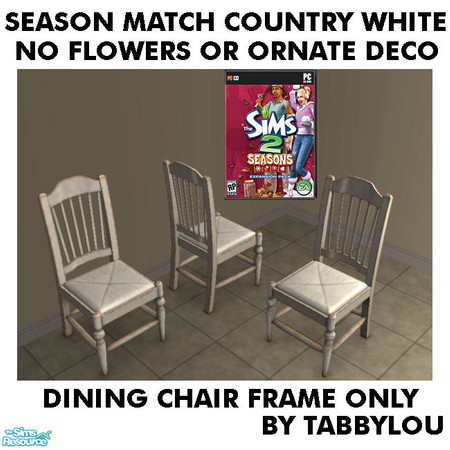 Sims 2 — TL - SM NoFlowersDeco White DiningChairFrame by TabbyLou — Dining Chair Frame for Seasons White recolor set