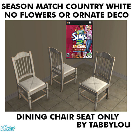 Sims 2 — TL - SM NoFlowersDeco White DiningChairSeat by TabbyLou — Dining Chair Seat for Seasons White recolor set