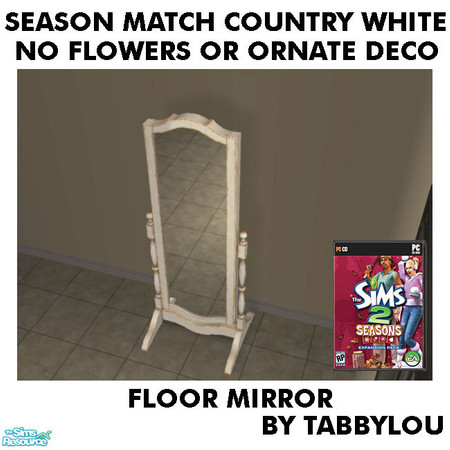 Sims 2 — TL - SM NoFlowersDeco White FloorMirror by TabbyLou — Floor Mirror for Seasons White recolor set requested by