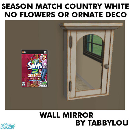 Sims 2 — TL - SM NoFlowersDeco White WallMirror by TabbyLou — Wall Mirror for Seasons White recolor set requested by
