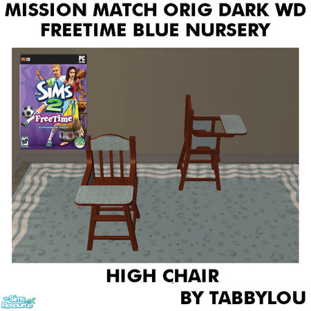 Sims 2 — TL - MM FTBlue HighChair OrigDarkWd by TabbyLou — Recolor of FreeTime Classic High Society High Chair with Maxis