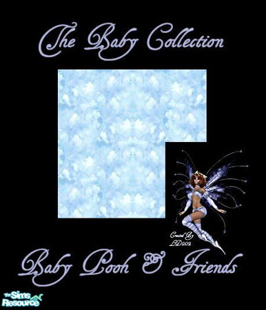 Sims 2 — The Baby Collection - 8 by LD202 — Baby pooh & friends Collection is part of the baby collection. if you