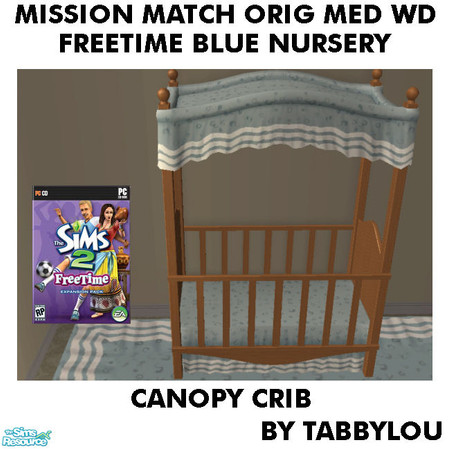 Sims 2 — TL - MM FTBlue CanopyCrib OrigMediumWd by TabbyLou — Recolor of FreeTime Classic Lil\' Jailbird Canopy Crib with