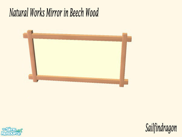 Sims 2 — Natural Works Mirror - Beech by sailfindragon — Natural Works Mirror in Beech Wood.